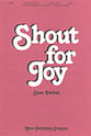 Shout for Joy SATB choral sheet music cover